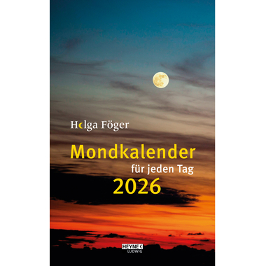 HEYNE Mondkalender f.jeden Tag 2026 9783453239555 1T/1S DE 13x18.5cm