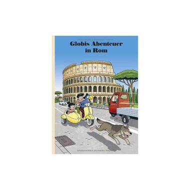 Globi Verlag Bilderbuch Globis Abenteuer in Rom
