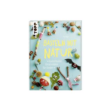 Frechverlag Livre de bricolage Artisanat avec la nature 128 pages