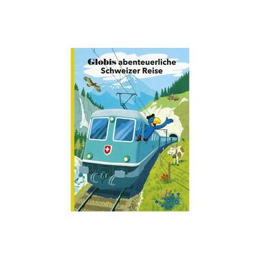 Globi Verlag Picture Book Globi's Adventurous Swiss Journey
