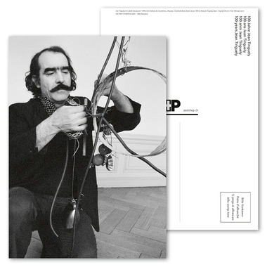 Picture postcard «100 years Jean Tinguely» Unfranked A6 picture postcard «100 years Jean Tinguely»